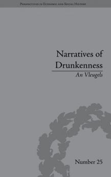 Narratives of Drunkenness