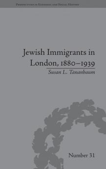 Jewish Immigrants in London 1880–1939