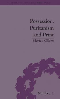 Possession Puritanism and Print
