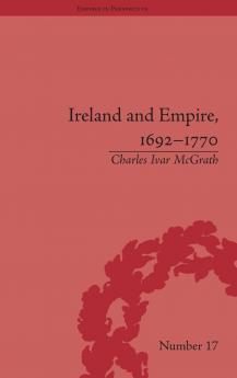 Ireland and Empire 1692-1770