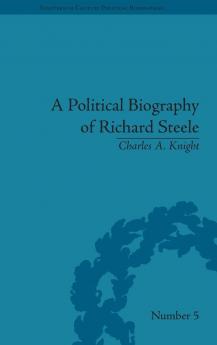 Political Biography of Richard Steele