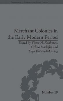 Merchant Colonies in the Early Modern Period