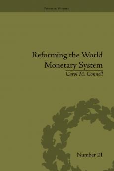 Reforming the World Monetary System