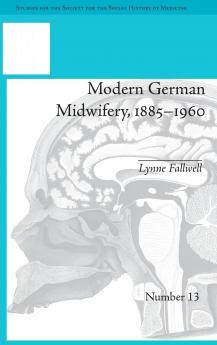 Modern German Midwifery 1885–1960