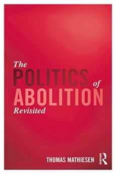 Politics of Abolition Revisited