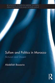Sufism and Politics in Morocco