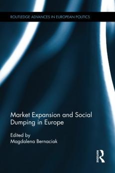 Market Expansion and Social Dumping in Europe