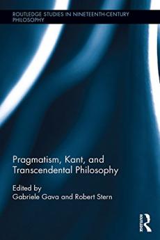 Pragmatism Kant and Transcendental Philosophy