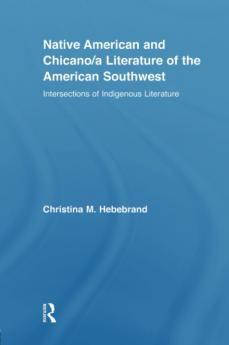 Native American and Chicano/a Literature of the American Southwest