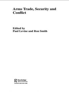 Arms Trade Security and Conflict