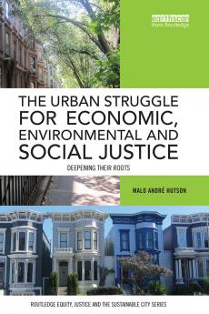Urban Struggle for Economic Environmental and Social Justice