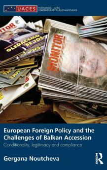 European Foreign Policy and the Challenges of Balkan Accession