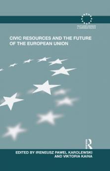Civic Resources and the Future of the European Union