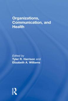 Organizations Communication and Health