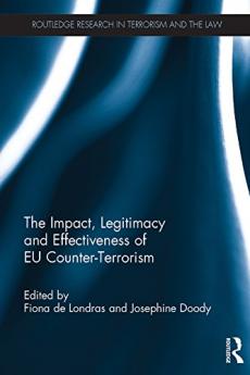 Impact Legitimacy and Effectiveness of EU Counter-Terrorism