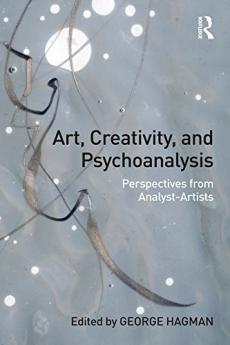 Art Creativity and Psychoanalysis
