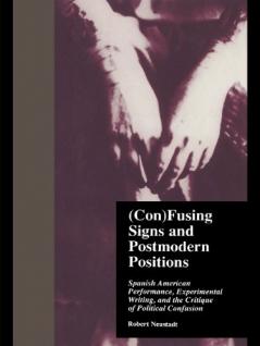 (Con)Fusing Signs and Postmodern Positions