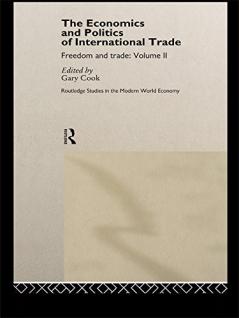 Economics and Politics of International Trade