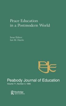 Peace Education in a Postmodern World