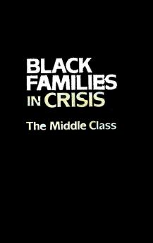 Black Families In Crisis
