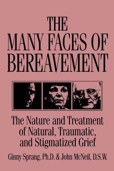 Many Faces Of Bereavement