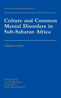 Culture And Common Mental Disorders In Sub-Saharan Africa