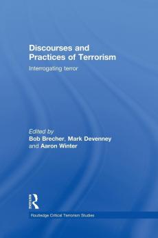 Discourses and Practices of Terrorism
