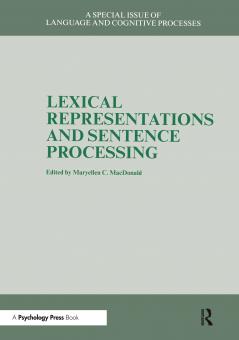 Lexical Representations And Sentence Processing