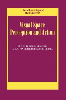 Visual Space Perception and Action