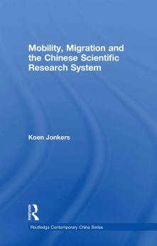 Mobility Migration and the Chinese Scientific Research System