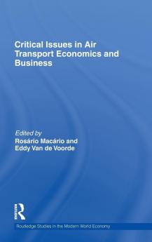 Critical Issues in Air Transport Economics and Business