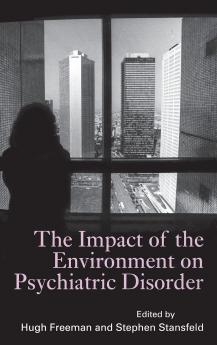 Impact of the Environment on Psychiatric Disorder