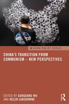 China's Transition from Communism – New Perspectives
