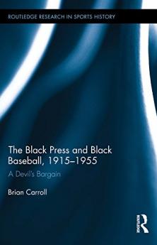 Black Press and Black Baseball 1915-1955