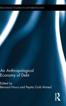 Anthropological Economy of Debt