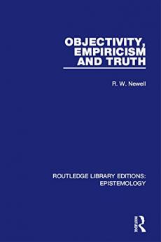 Objectivity Empiricism and Truth
