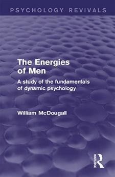 Energies of Men (Psychology Revivals)
