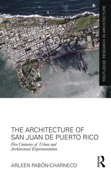 Architecture of San Juan de Puerto Rico