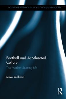 Football and Accelerated Culture