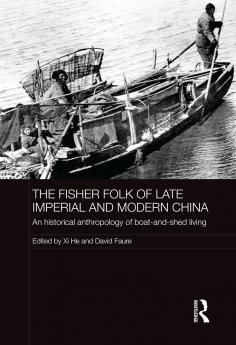 Fisher Folk of Late Imperial and Modern China
