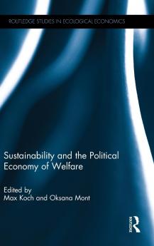 Sustainability and the Political Economy of Welfare
