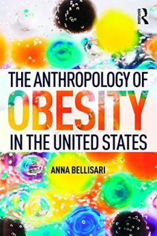 Anthropology of Obesity in the United States