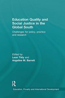 Education Quality and Social Justice in the Global South