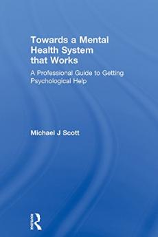 Towards a Mental Health System that Works