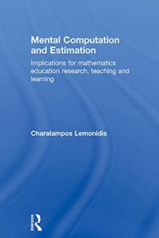Mental Computation and Estimation