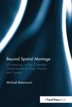 Beyond Spatial Montage