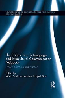 Critical Turn in Language and Intercultural Communication Pedagogy