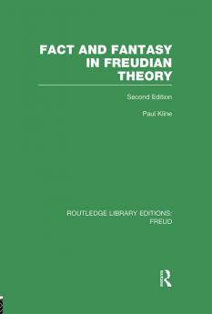 Fact and Fantasy in Freudian Theory (RLE