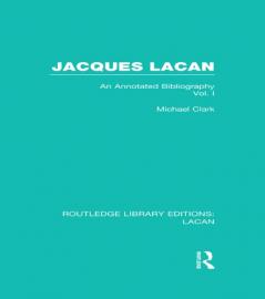 Jacques Lacan (Volume I) (RLE: Lacan)