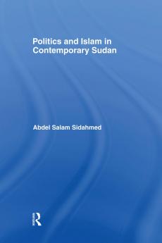 Politics and Islam in Contemporary Sudan